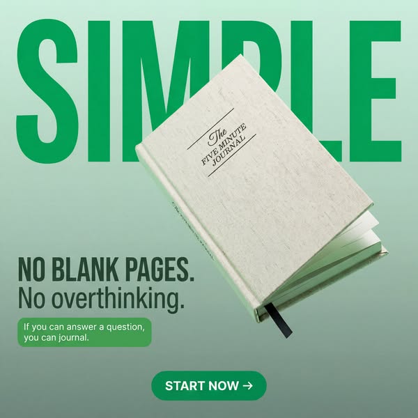This image ad promotes the Five Minute Journal. The ad emphasizes the simplicity of journaling by using the journal and 