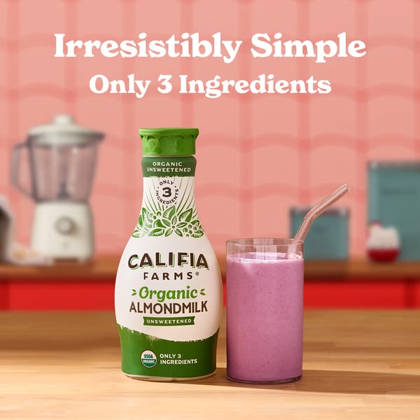 This ad features a bottle of Califia Farms Organic Almondmilk next to a glass of what appears to be a smoothie made with