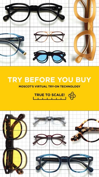 This image ad for Moscot eyewear highlights the brand's virtual try-on technology, emphasizing the ability to see ho