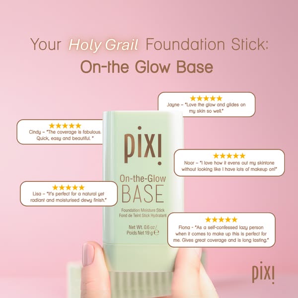 This ad for Pixi's On-the-Glow Base foundation stick features multiple 5-star reviews from customers who praise the 
