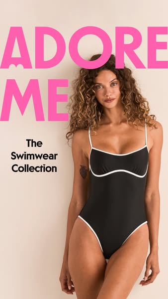 This ad showcases a woman modeling swimwear from Adore Me's collection. The ad is designed to be simple and eye-catc