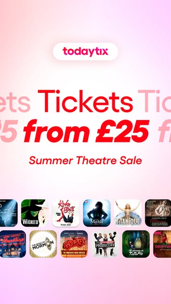 This ad for TodayTix promotes a summer theatre sale, offering tickets from £25.