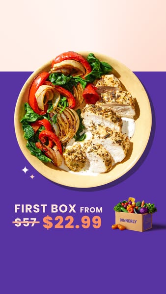 This ad for Dinnerly features an image of a chicken and vegetable dish on a plate with an offer for $22.99 for the first