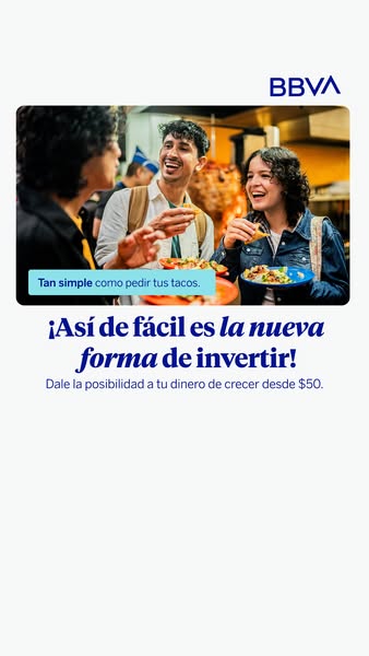 This ad is for BBVA and advertises that it is very easy to invest. The ad shows three people enjoying tacos and associat