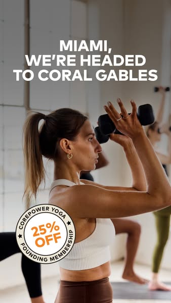 This ad is for CorePower Yoga, advertising 25% off a founding membership. It features women in workout gear doing yoga w