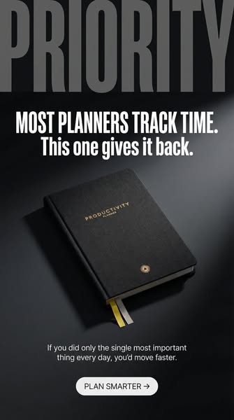 This ad promotes a productivity planner that helps users focus on the most important task each day to move faster and ac