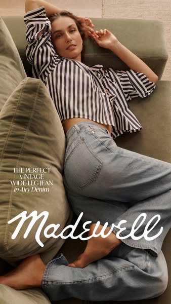 This ad showcases Madewell's vintage wide-leg jeans in airy denim. The ad features a model lounging on a couch, high