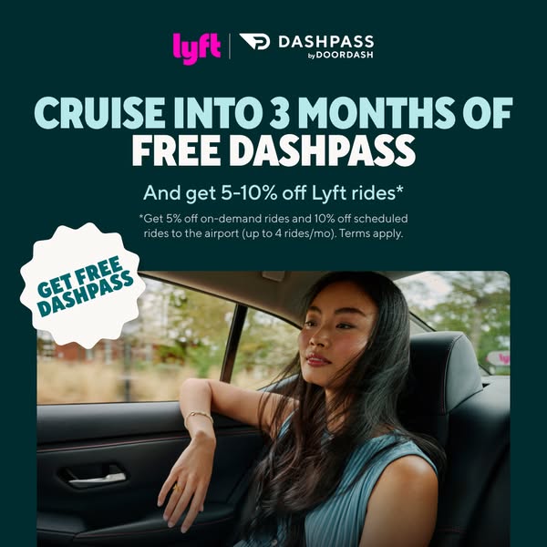 This ad promotes a partnership between Lyft and DoorDash, offering 3 months of free DashPass and discounts on Lyft rides