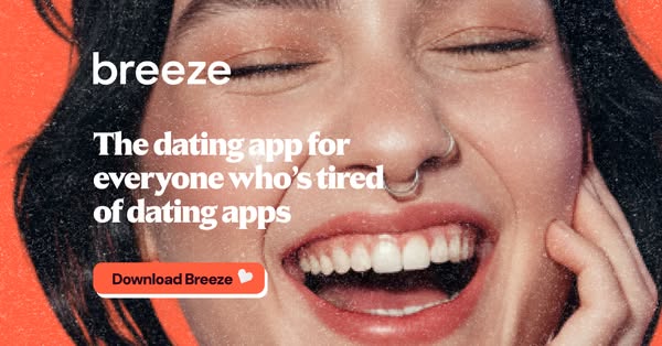 This image ad for Breeze dating app targets users who are tired of traditional dating apps. It features a close-up of a 