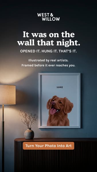 This ad for West & Willow showcases their custom pet portrait service. The ad emphasizes the ease of receiving and d