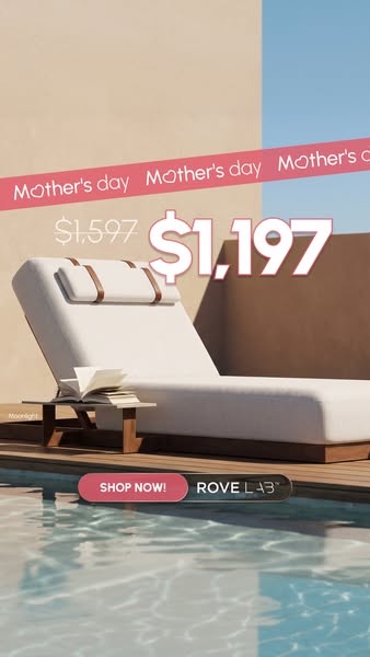 This ad for Rove Lab promotes a discount for Mother's Day on their outdoor chaise lounge. It is set by a pool in a m