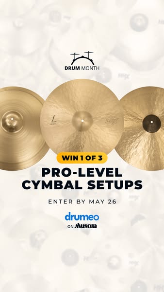 This image ad promotes a contest where people can enter to win 1 of 3 pro-level cymbal setups from Drumeo on Musora. The