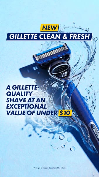 This ad showcases the Gillette Clean & Fresh razor as a high-quality shaving tool available at an exceptional value,
