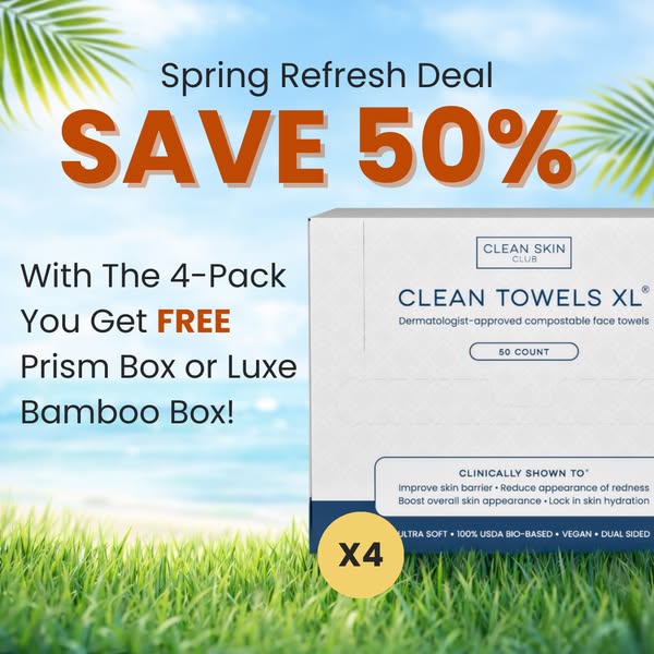 This ad promotes Clean Skin Club's Clean Towels XL as part of a Spring Refresh Deal. It emphasizes the benefits of t