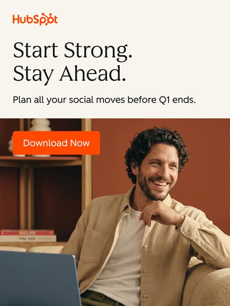 This image ad for HubSpot promotes their platform as a solution for planning social media moves before the end of Q1. It