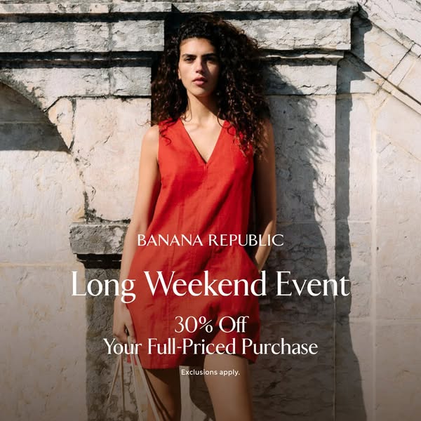 An advertisement from Banana Republic showing a woman in a red dress with a caption advertising 30% off full priced purc
