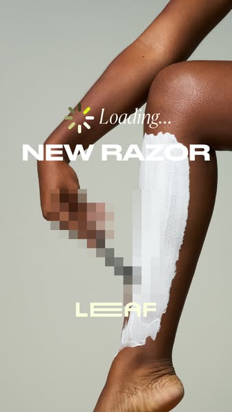 This ad features a woman shaving her leg with a Leaf razor. The ad highlights the new razor.