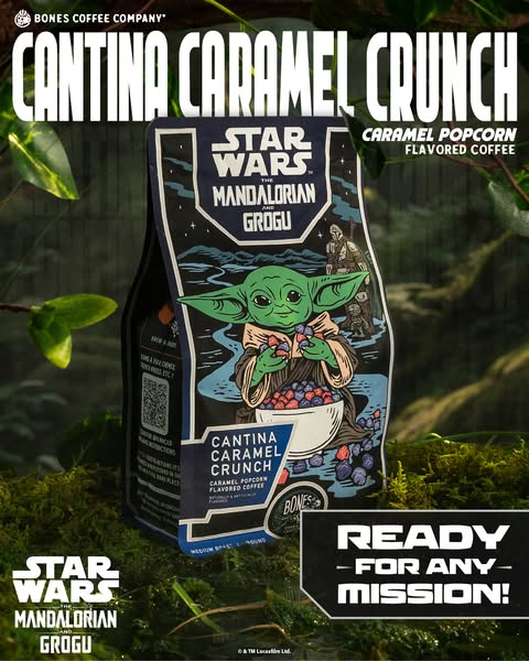This ad promotes Bones Coffee Company's Cantina Caramel Crunch flavored coffee, featuring Star Wars' The Mandalo