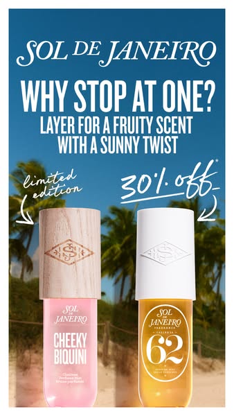 This image ad for Sol de Janeiro features two of their fragrances, Cheeky Bikini and '62, and encourages customers t