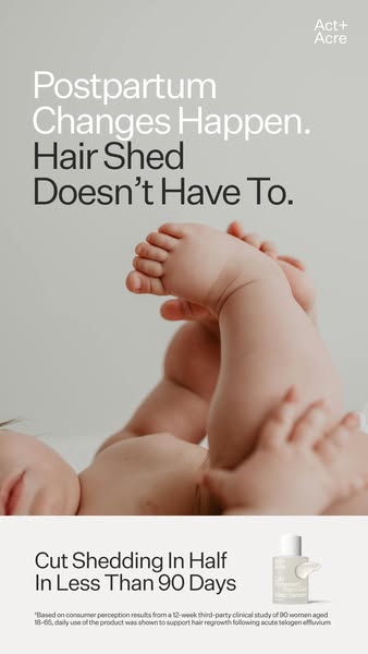 This ad highlights the issue of postpartum hair shedding and offers a solution with Act+Acre's product, emphasizing 