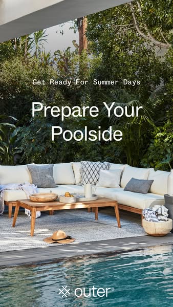This image ad showcases Outer's outdoor furniture in a visually appealing poolside setting, enticing viewers to prep