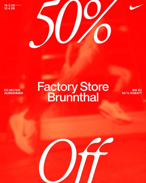 This ad promotes a 50% discount at the Nike Factory Store Brunnthal.