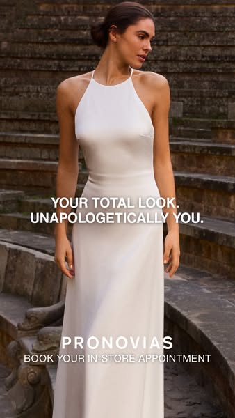 This ad promotes Pronovias and their line of wedding dresses. The ad features a bride in a halter top wedding dress and 