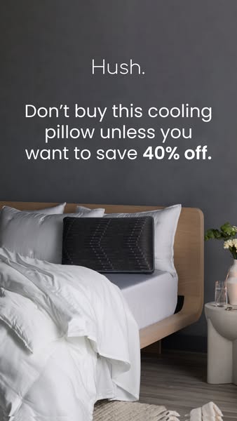This image ad for Hush promotes a cooling pillow with a counterintuitive message: "Don't buy this cooling pillo