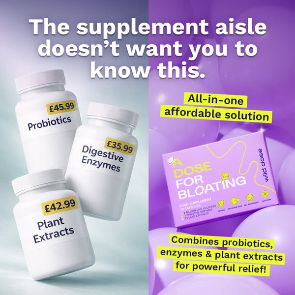 The ad uses a split-screen comparison to highlight the value of Dose for Bloating compared to purchasing individual supp