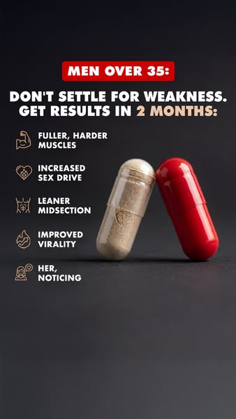 The ad is targeting men over 35 and suggests that they should not settle for weakness, and offers a supplement that prom
