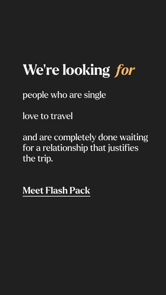 This ad is targeting single people who like to travel and are looking for a travel community.