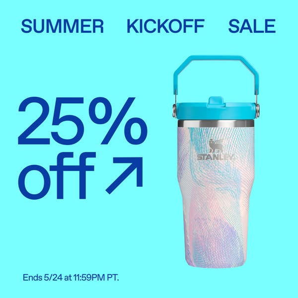 This ad promotes the Stanley brand and a 25% off summer kickoff sale. The ad features a Stanley brand tumbler against a