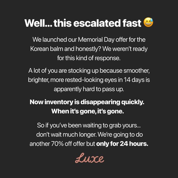 This image ad is for Luxe Korean balm. The ad starts by saying that their Memorial Day offer for the Korean balm escalat