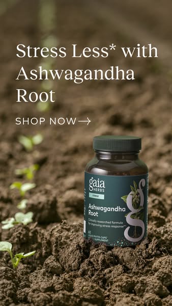 This ad promotes Gaia Herbs Ashwagandha Root supplement for stress relief. The image features the product bottle in a na