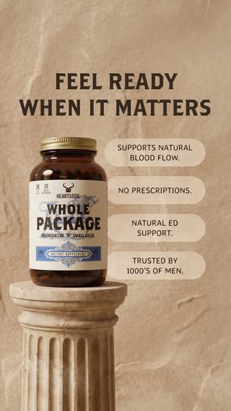 This ad promotes Heart & Soil's 'Whole Package' dietary supplement for men. The ad highlights the produc