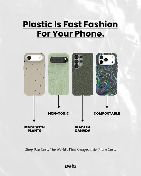 This ad by Pela Case positions itself as a sustainable alternative to fast fashion in the phone case market. The ad show