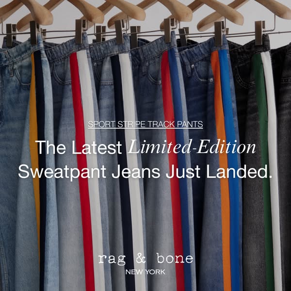 The ad showcases Rag & Bone's new line of limited-edition sweatpant jeans, highlighting their sporty stripe deta