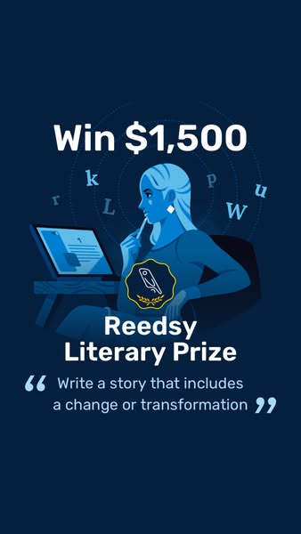 An image ad promoting Reedsy's Literary Prize. The ad features a woman thinking about a story to write for the conte