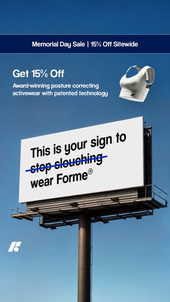 The image is an advertisement for Forme activewear. The ad utilizes a billboard to highlight the message to stop slouchi