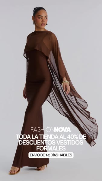 This image ad by Fashion Nova features a model wearing a brown dress and sheer cape, promoting a 40% off discount on for