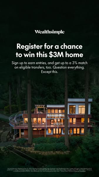 Wealthsimple is running a contest to win a $3M home when you sign up. They also offer up to a 3% match on eligible trans