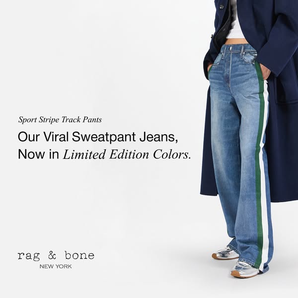 This image ad showcases Rag & Bone's Sport Stripe Track Pants, described as 'viral sweatpant jeans,' now