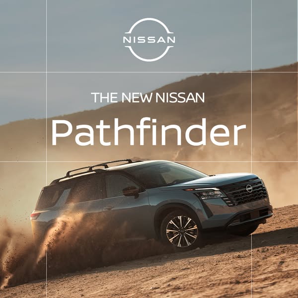 This ad shows the new Nissan Pathfinder in an off-road setting. The tagline is 'The New Nissan Pathfinder.'