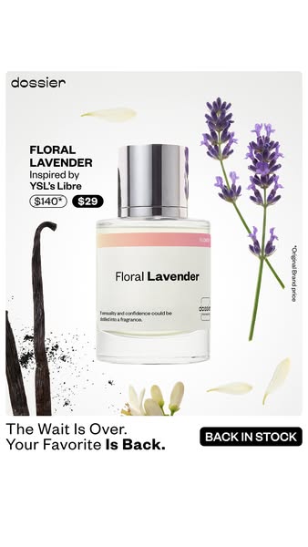 An ad for Dossier's Floral Lavender perfume, which they describe as being inspired by YSL's Libre. The ad showca