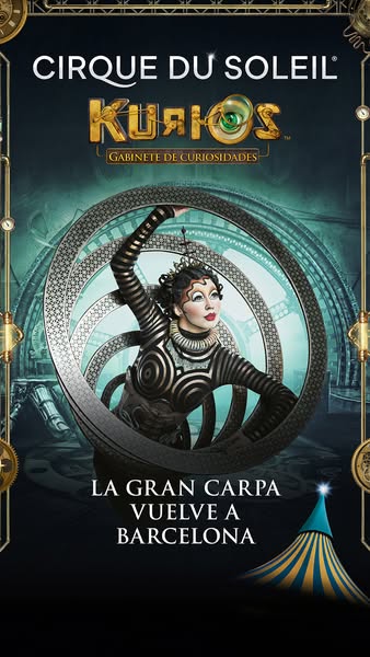 This image ad promotes the show Kurios by Cirque du Soleil in Barcelona. The ad features an acrobat in costume, framed b