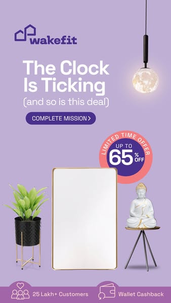 This ad for Wakefit uses a limited time offer to encourage viewers to complete the mission and purchase home goods.