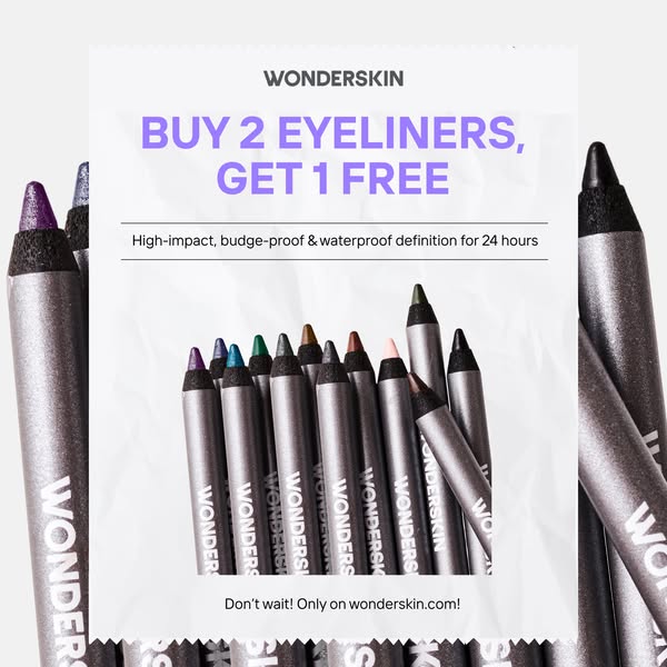 This ad promotes Wonderskin eyeliners, offering a "Buy 2 Get 1 Free" deal. It emphasizes the eyeliners' hi