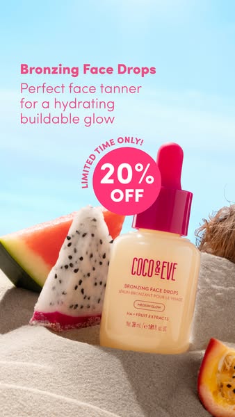 The ad promotes Coco & Eve Bronzing Face Drops as the perfect face tanner for a hydrating and buildable glow. The ad