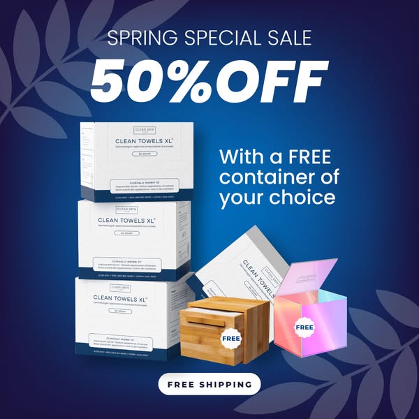 This ad promotes Clean Skin brand's Clean Towels XL with a special spring sale offering 50% off and a free container