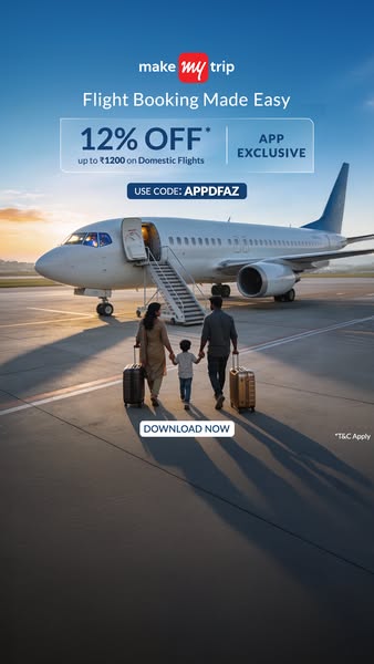 This ad for Make My Trip promotes easy flight booking, offering 12% off for app users. A family is shown walking towards